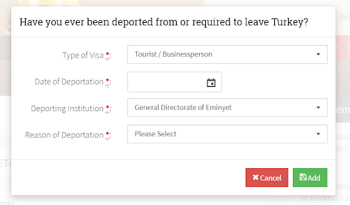 Ever been deported from or required to leave Turkey